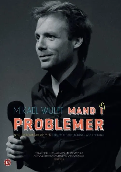 Mikael Wulff - Mand I Problemer (movie)