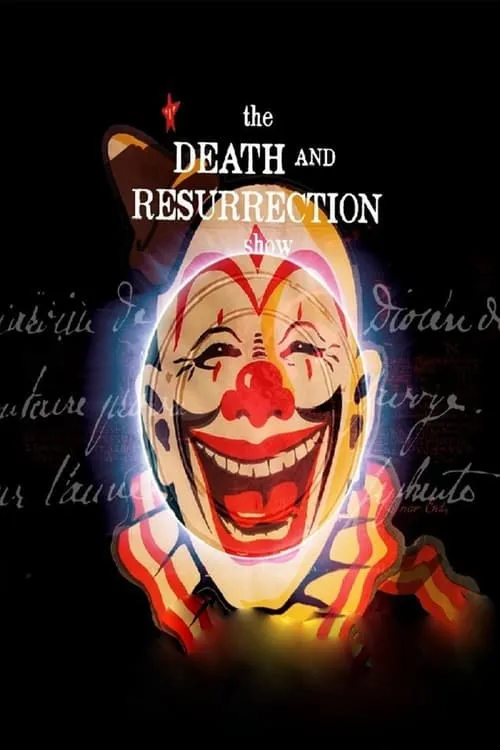 The Death and Resurrection Show (movie)