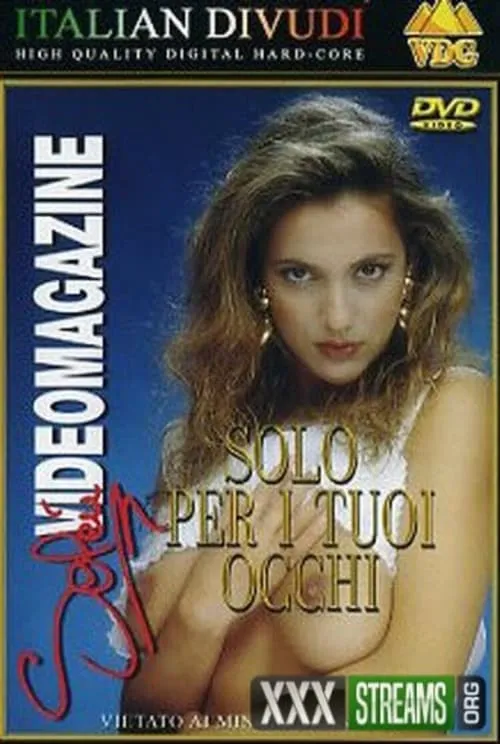 Selen Videomagazine 3: Solo per i tuoi occhi (movie)