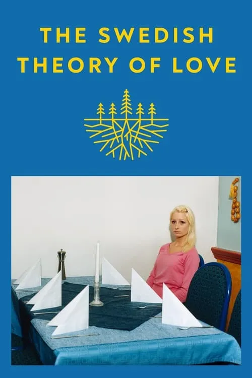 The Swedish Theory of Love (movie)