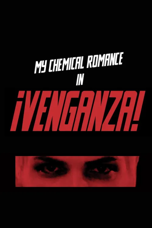 My Chemical Romance - ¡Venganza!