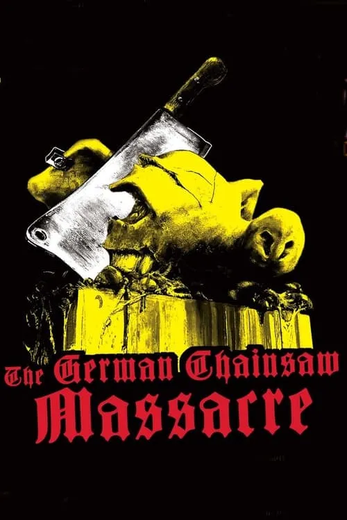 The German Chainsaw Massacre (movie)