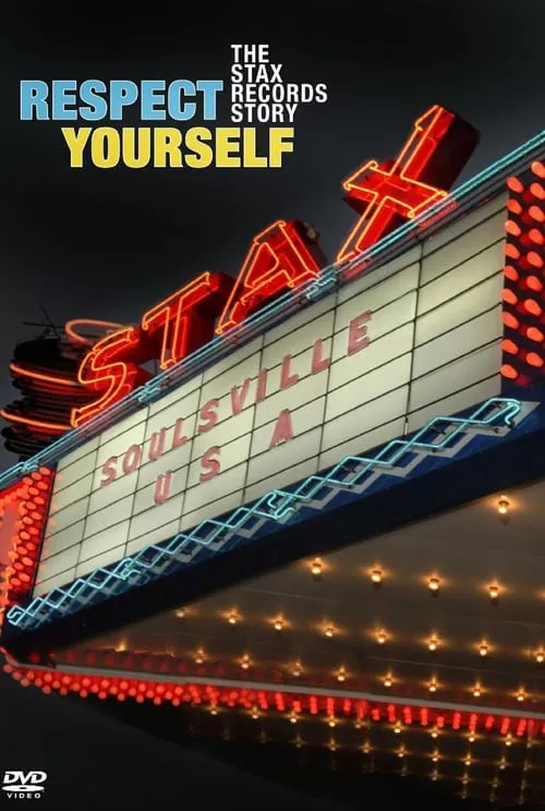 Respect Yourself: The Stax Records Story (фильм)