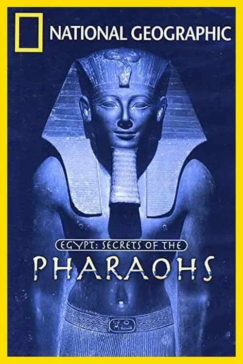 Egypt: Secrets of the Pharaohs (movie)