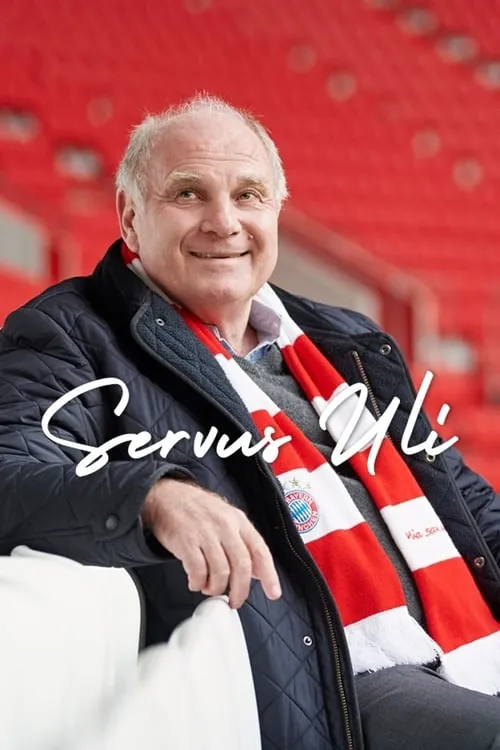 Servus Uli – A Life for FC Bayern (movie)