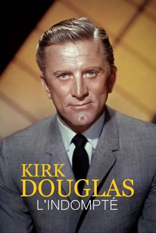 Kirk Douglas, l'indompté (фильм)