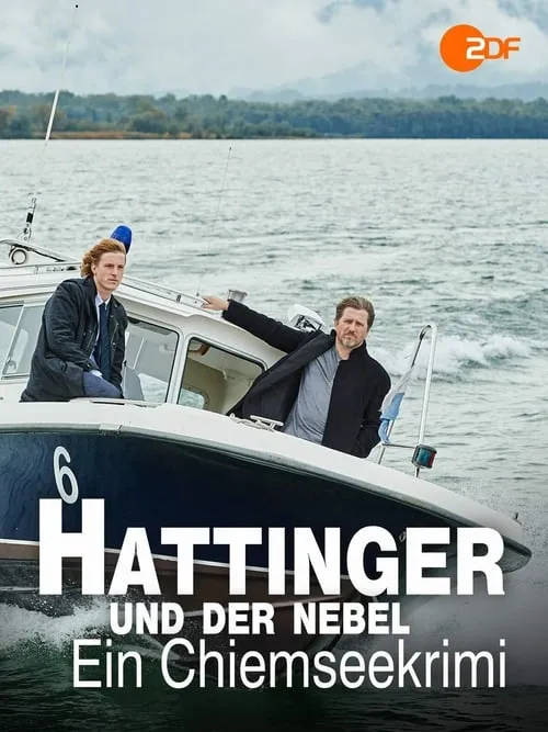 Hattinger und der Nebel - Ein Chiemseekrimi (movie)