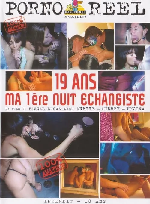 19 Ans Ma Premiere Nuit Echangiste (movie)