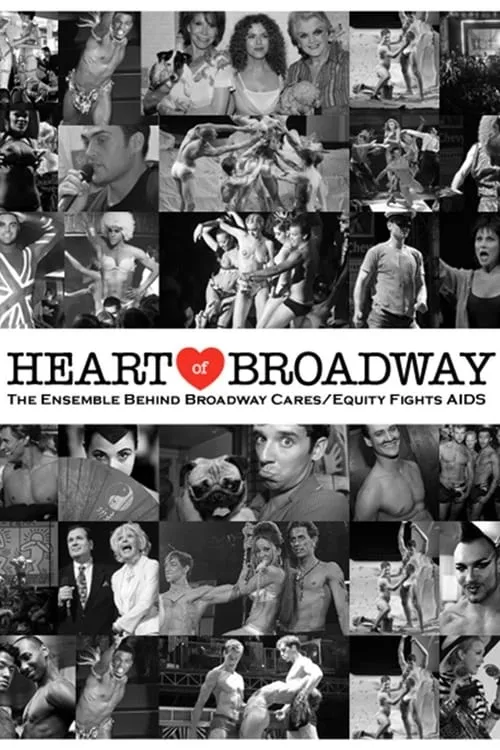 Heart of Broadway: The Ensemble Behind Broadway Cares/Equity Fights AIDS (movie)