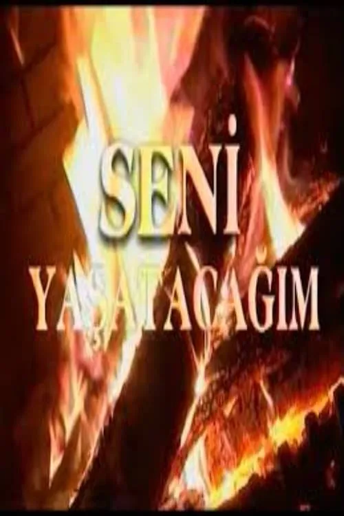 Seni Yaşatacağım (сериал)