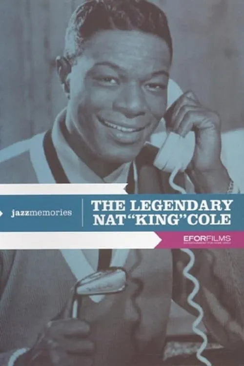 The Legendary Nat King Cole (movie)