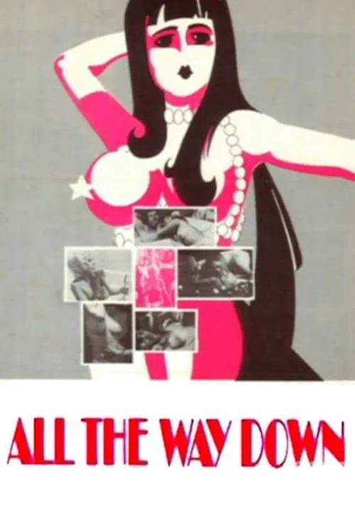 All the Way Down (movie)