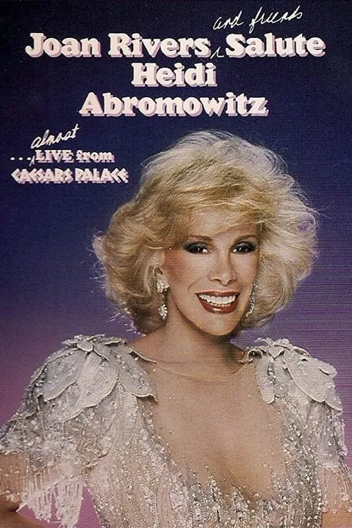 Joan Rivers and Friends Salute Heidi Abromowitz (movie)