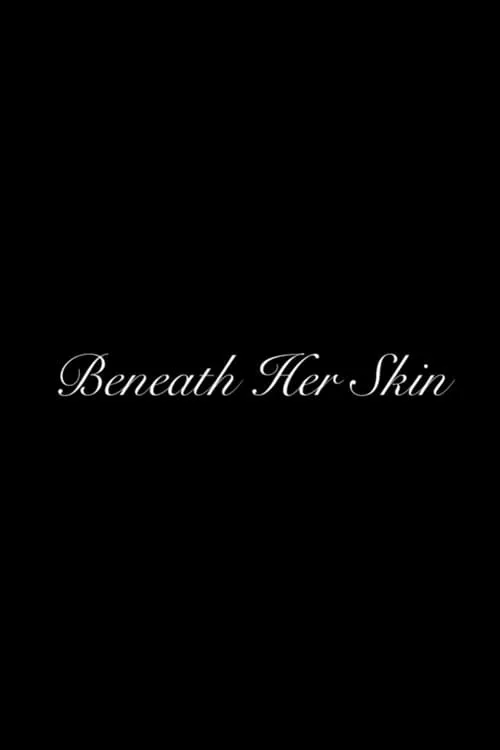 Beneath Her Skin (movie)