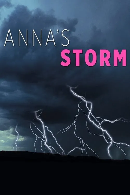 Anna's Storm (movie)