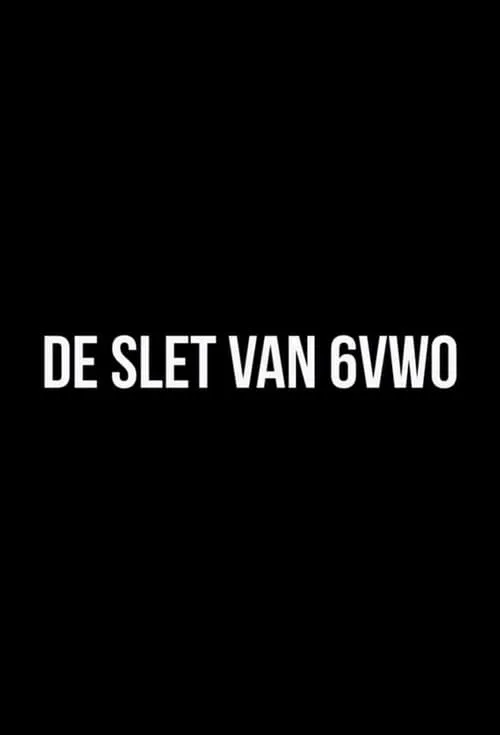 De Slet van 6VWO (series)