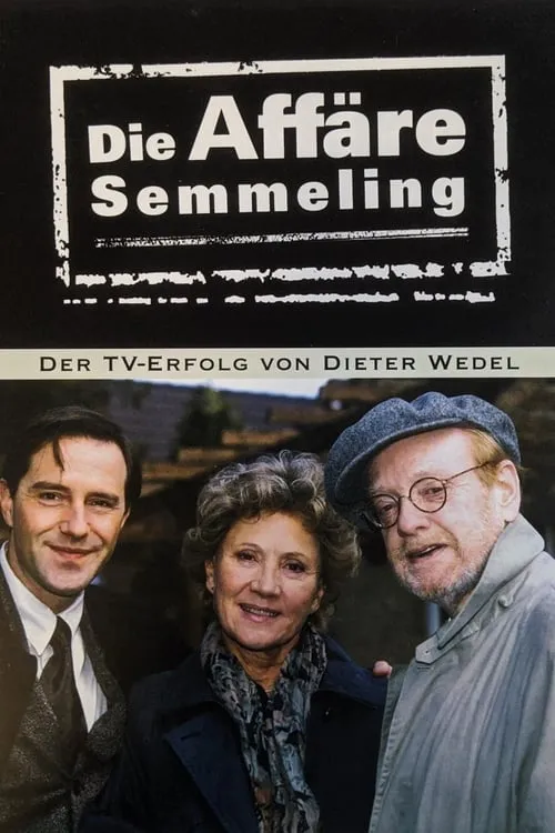 Die Affäre Semmeling (сериал)