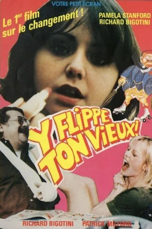 Y flippe ton vieux (movie)