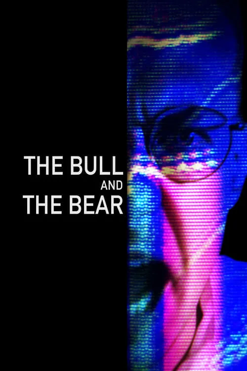 The Bull and the Bear (фильм)