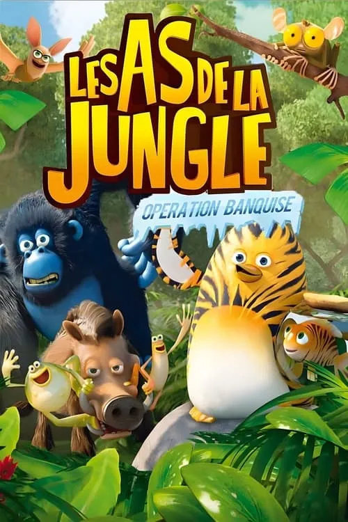 Les As de la Jungle : Opération Banquise (movie)