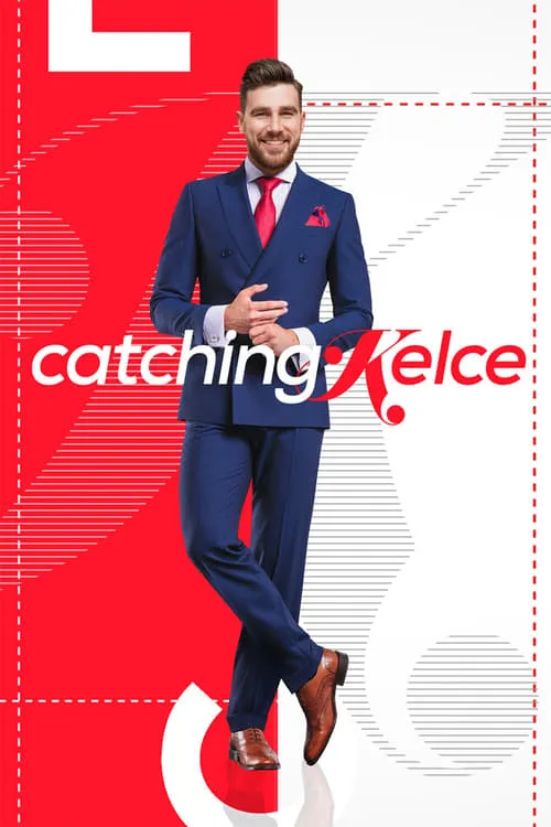 Catching Kelce (series)