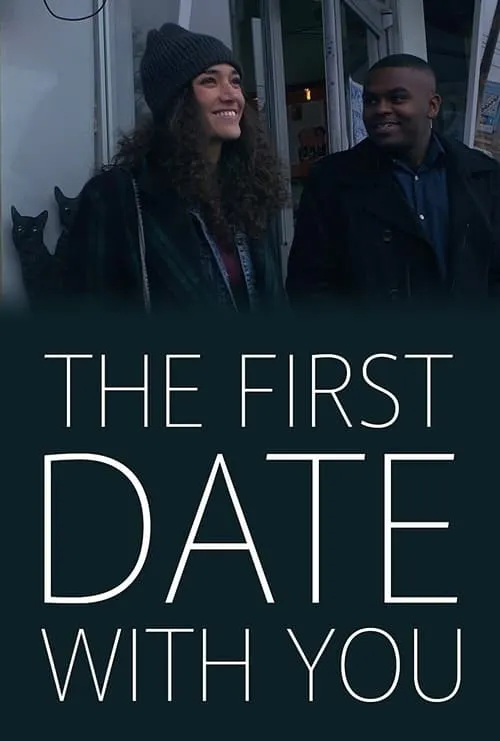 The First Date with You