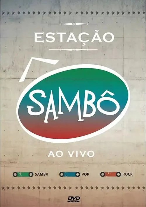 Sambô - Estação Sambô Ao Vivo (movie)