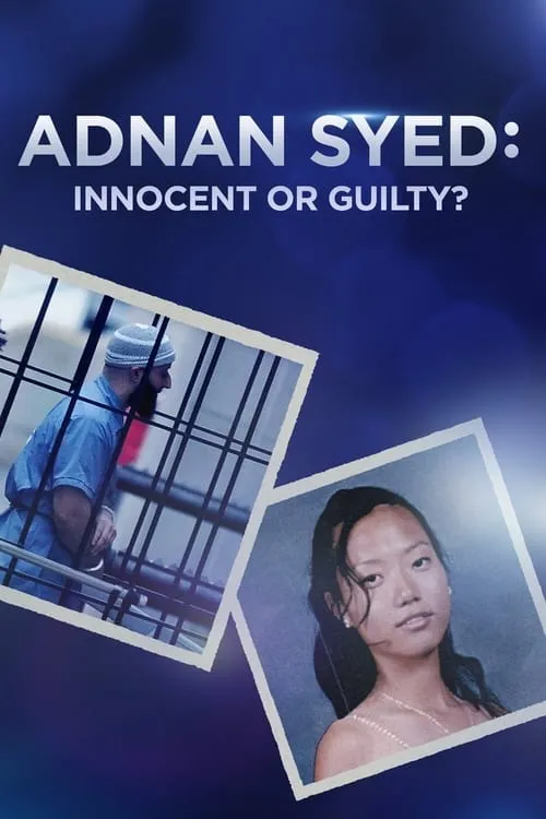 Adnan Syed: Innocent or Guilty? (фильм)