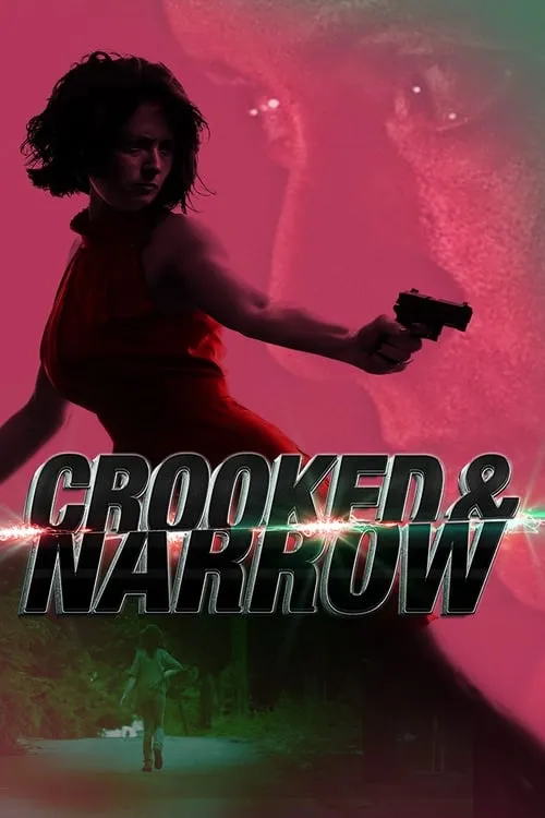 Crooked & Narrow (movie)