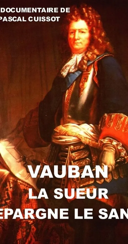 Vauban, la sueur épargne le sang (фильм)