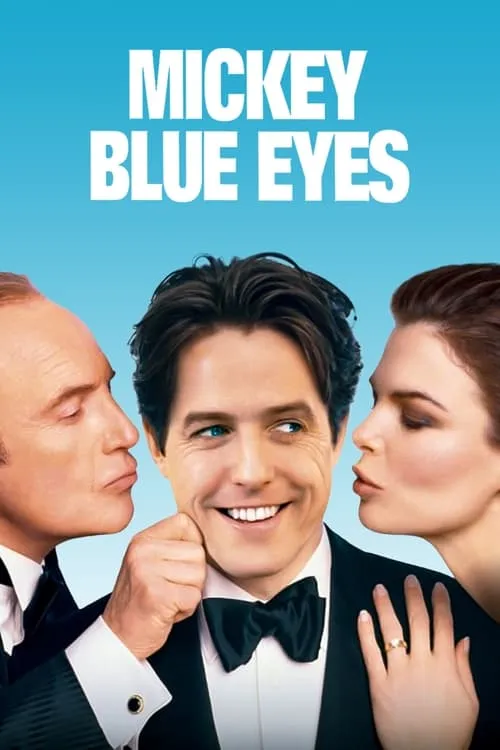 Mickey Blue Eyes (movie)