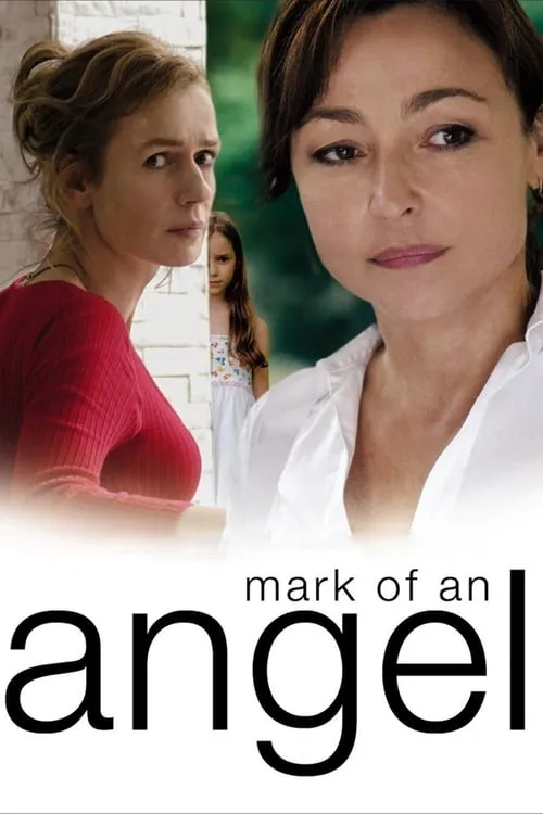 Mark of an Angel (movie)