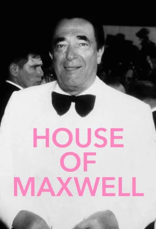 House of Maxwell (series)