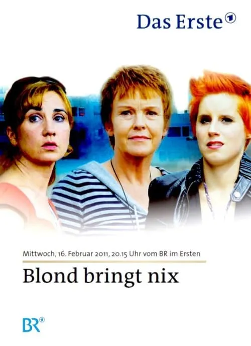 Blond bringt nix (фильм)