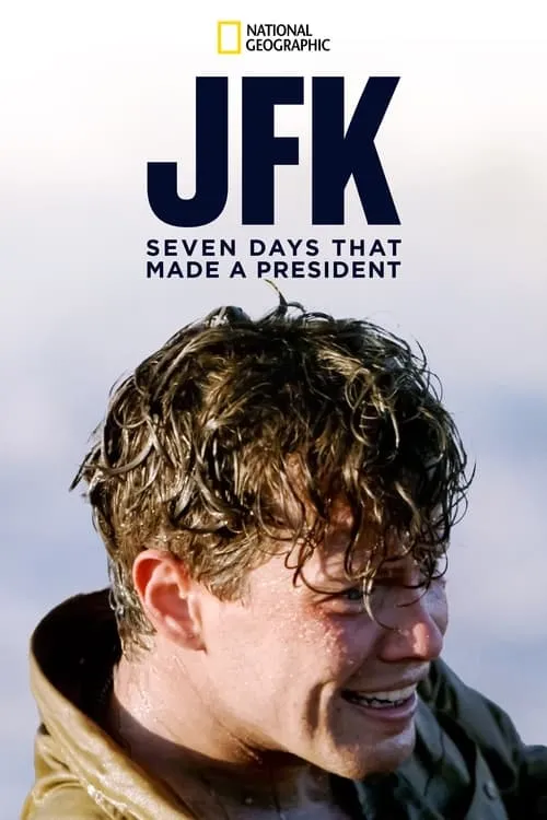 JFK: Seven Days That Made a President (movie)