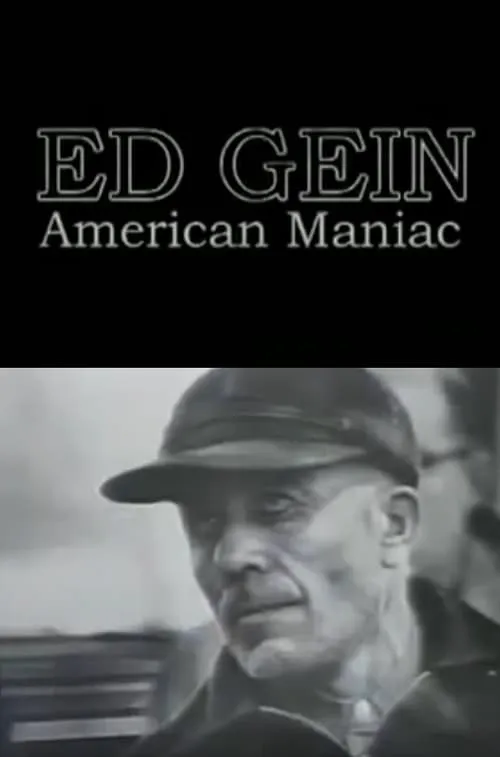 Ed Gein: American Maniac (фильм)