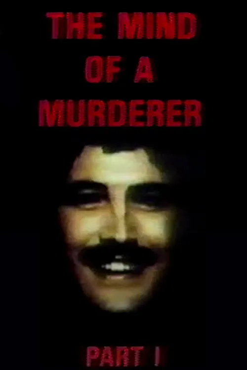 The Mind of a Murderer: Part 1 (фильм)