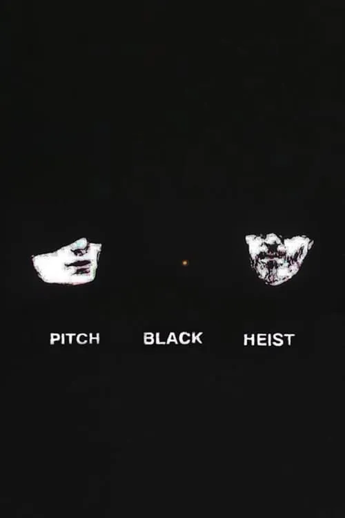 Pitch Black Heist (movie)