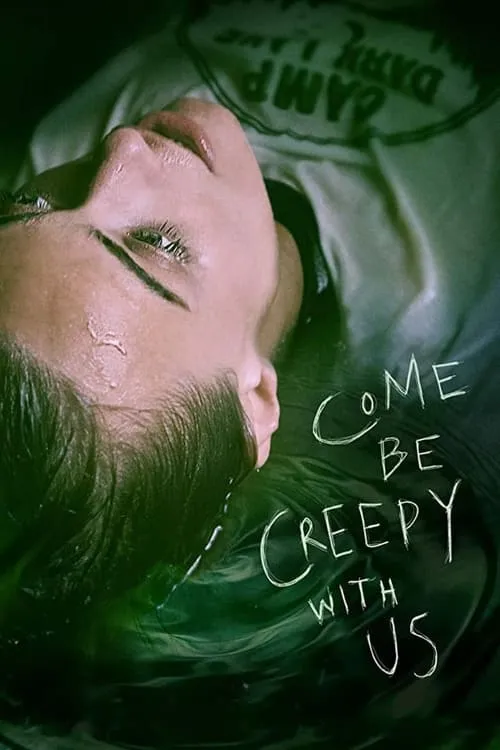 Come be Creepy with Us (фильм)