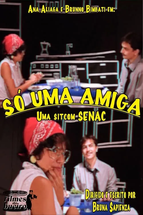 Só Uma Amiga (фильм)