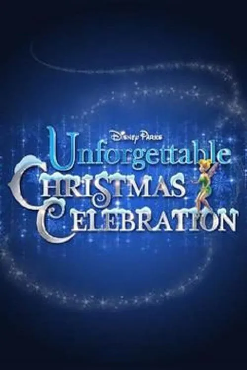 Disney Parks Unforgettable Christmas Celebration (фильм)