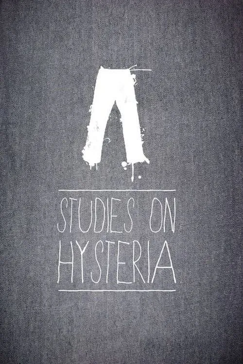 Studies on Hysteria (movie)