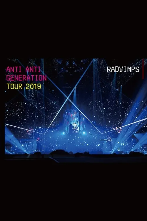 Anti Anti Generation Tour 2019 (фильм)