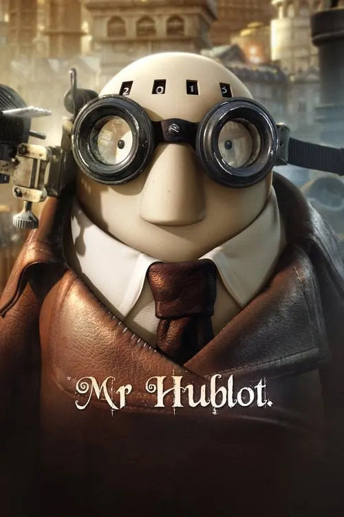 Mr Hublot (movie)