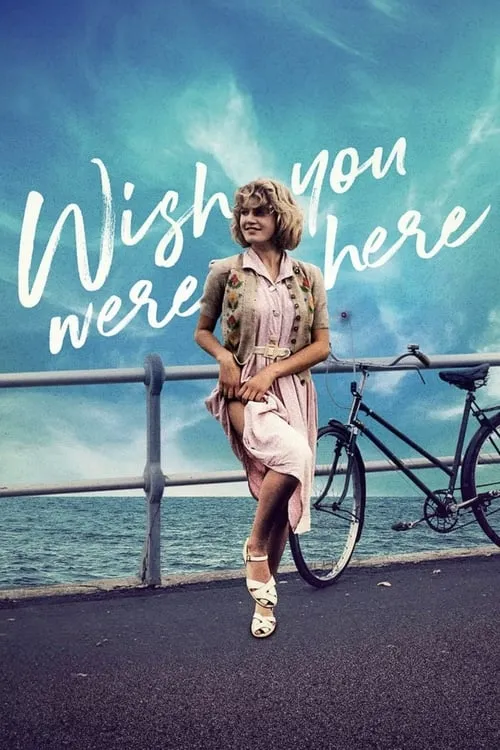 Wish You Were Here (movie)