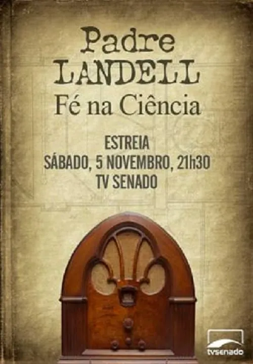 Padre Landell - Fé na ciência