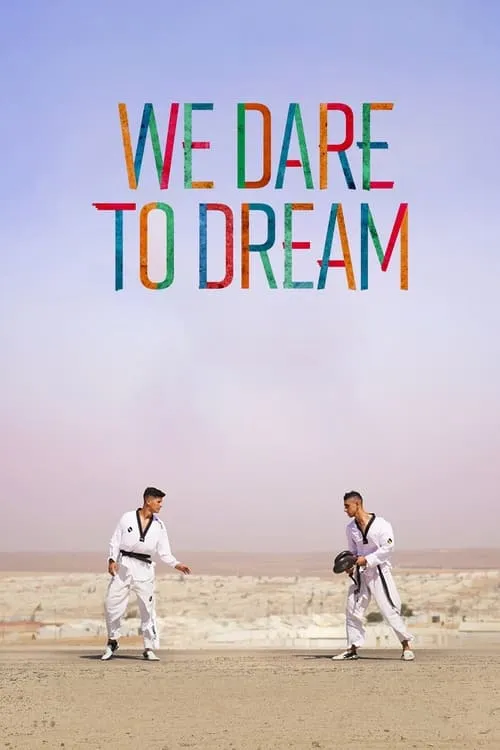 We Dare to Dream (movie)