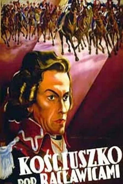 Kosciuszko at the Battle of Raclawice (movie)