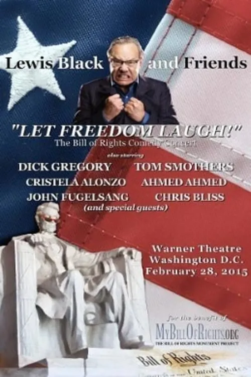 Lewis Black & Friends - A Night to Let Freedom Laugh (Live in Washington D.C.) (фильм)