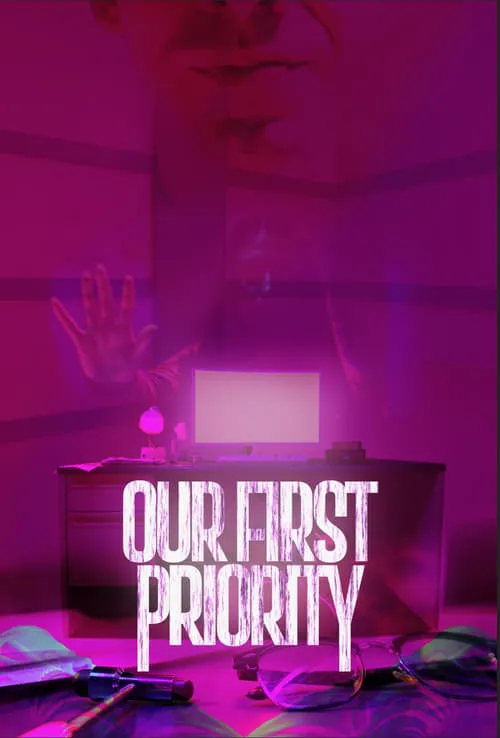 Our First Priority (фильм)